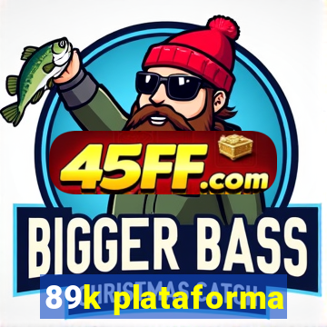 89k plataforma